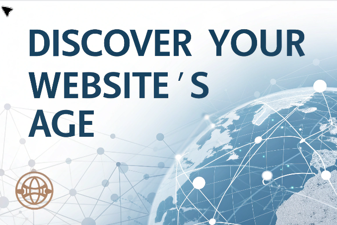 Discover Your Website’s History with the Domain Age Checker Tool